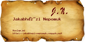 Jakabházi Nepomuk névjegykártya